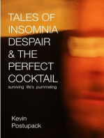 Tales of Insomnia Despair & the Perfect Cocktail: Surviving Life's Pummeling