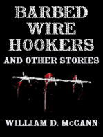 Barbed Wire Hookers And Other Stories