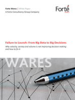 Failure to Launch: From Big Data to Big Decisions