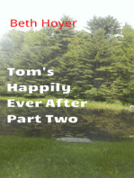 Tom's Happily Ever after Part Two