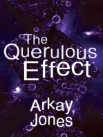 The Querulous Effect