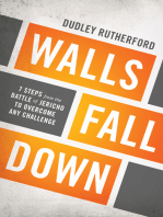 Walls Fall Down: 7 Steps from the Battle of Jericho to Overcome Any Challenge