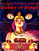 The Time/Transport Bubble: Queen of Blood