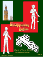 Disappearing Bodies -Book Three -Mystery Time Kids Series (Stories Geared 4 Boys)