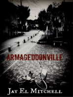 Armageddonville -Book Three