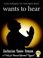 God Speaks to the Man Who Wants to Hear