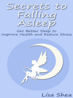 Secrets to Falling Asleep: Get Better Sleep to Improve Health and Reduce Stress