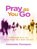 Pray as You Go: Communing With God in the Midst of a Busy Society