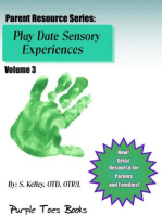 Play Date Sensory Experiences: Parent Resource Series, #3