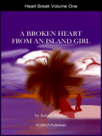 Heart Break Volume One A Broken Heart from an Island Girl