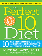 The Perfect 10 Diet: 10 Key Hormones That Hold the Secret to Losing Weight and Feeling Great—Fast!
