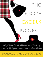 The Ebony Exodus Project: Why Some Black Women Are Walking Out on Religion—and Others Should Too
