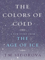 The Colors of Cold: A New Story from The Age of Ice