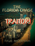 Traitor! (The Florida Chase, Part 4): The Florida Chase, #4