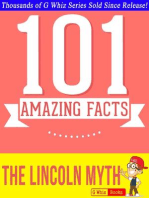 The Lincoln Myth - 101 Amazing Facts You Didn't Know: GWhizBooks.com