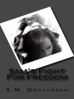 Sam's Fight For Freedom