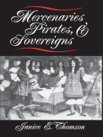 Mercenaries, Pirates, and Sovereigns: State-Building and Extraterritorial Violence in Early Modern Europe