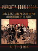 Poverty Knowledge: Social Science, Social Policy, and the Poor in Twentieth-Century U.S. History