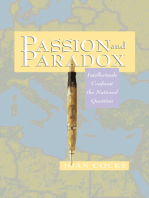 Passion and Paradox: Intellectuals Confront the National Question