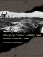 Dropping Anchor, Setting Sail: Geographies of Race in Black Liverpool