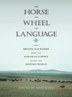 The Horse, the Wheel, and Language: How Bronze-Age Riders from the Eurasian Steppes Shaped the Modern World