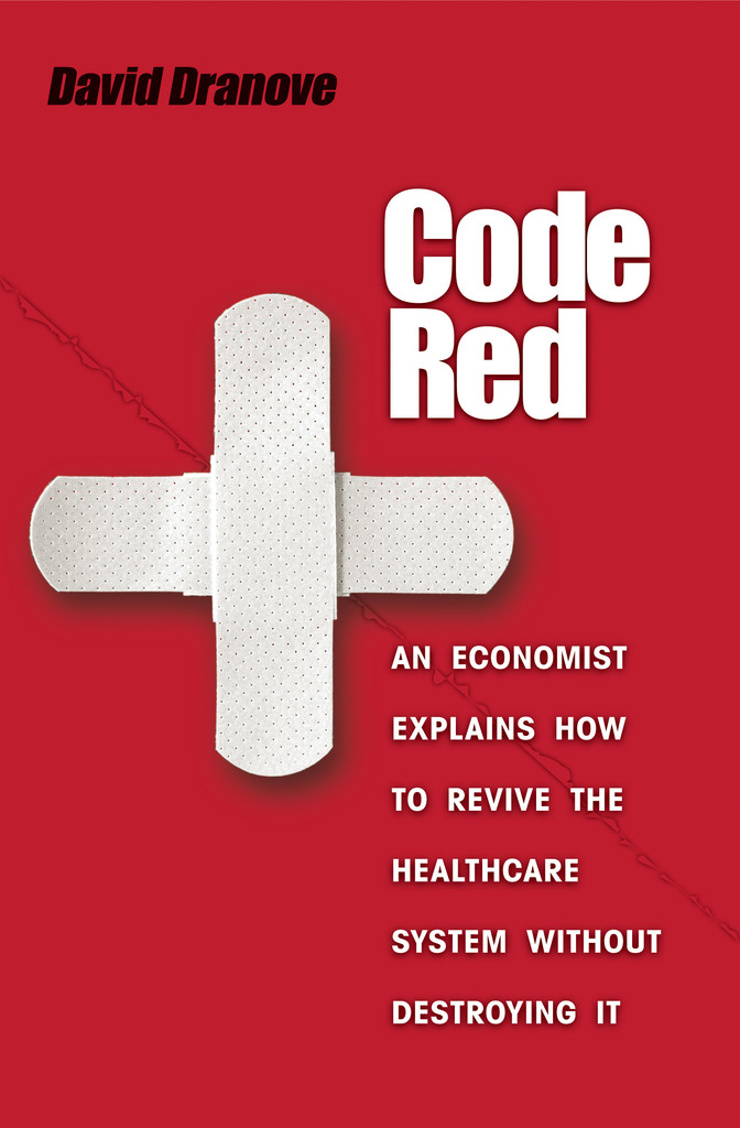 Code Red by David Dranove - Book - Read Online