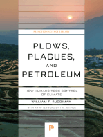 Plows, Plagues, and Petroleum: How Humans Took Control of Climate
