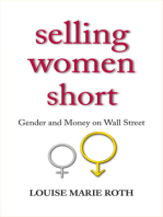 Selling Women Short: Gender and Money on Wall Street