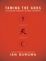 Taming the Gods: Religion and Democracy on Three Continents