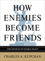 How Enemies Become Friends: The Sources of Stable Peace