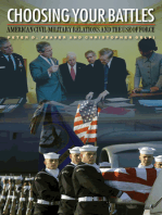 Choosing Your Battles: American Civil-Military Relations and the Use of Force