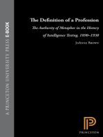 The Definition of a Profession: The Authority of Metaphor in the History of Intelligence Testing, 1890-1930