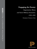 Engaging the Enemy: Organization Theory and Soviet Military Innovation, 1955-1991