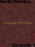 A Teenage Cult Classic: Episode 1