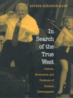 In Search of the True West: Culture, Economics, and Problems of Russian Development