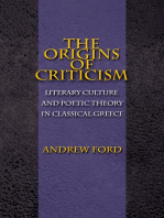 The Origins of Criticism: Literary Culture and Poetic Theory in Classical Greece