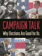 Campaign Talk: Why Elections Are Good for Us