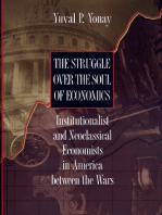 The Struggle over the Soul of Economics: Institutionalist and Neoclassical Economists in America between the Wars