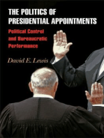 The Politics of Presidential Appointments: Political Control and Bureaucratic Performance
