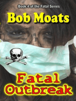 Fatal Outbreak: The Fatal Series, #4