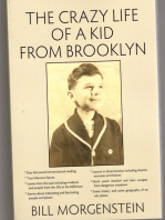 The Crazy Life of a Kid From Brooklyn