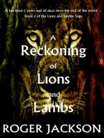 A Reckoning of Lions and Lambs