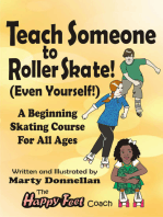 Teach Someone to Roller Skate