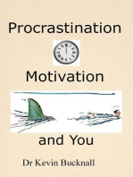 Procrastination, Motivation and You