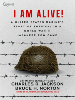 I AM ALIVE!: A United States Marine's Story of Survival in a World War II Japanese POW Camp