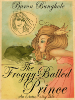 The Froggy-Balled Prince (Fairy Tale Erotica)
