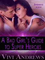 A Bad Girl's Guide to Super Heroes