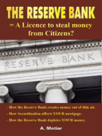 The Reserve Bank = A License to Steal Money from Citizens? (How Money is Created from Nothing for Dummies)