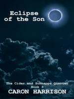 Eclipse of the Son: The Cider and Schnapps Quartet Book 3