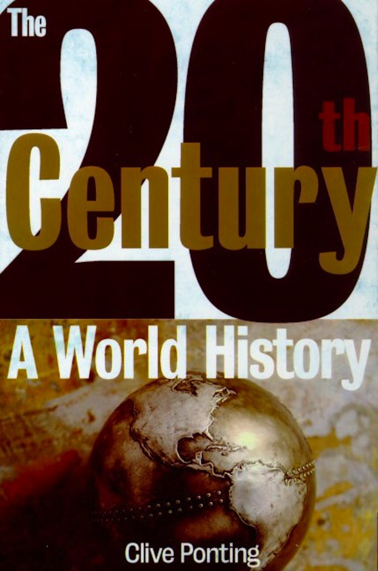 Read The Twentieth Century Online by Clive Ponting Books